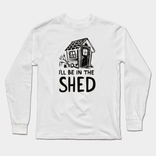Fathers Day Worlds Best Dad Father Birthday Gift For Daddy Shed DIY Workshop Gardener Funny Present Garden Tools Long Sleeve T-Shirt